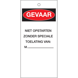 TAG-N- GEVAAR NIET OPSTARTEN-75X160MM