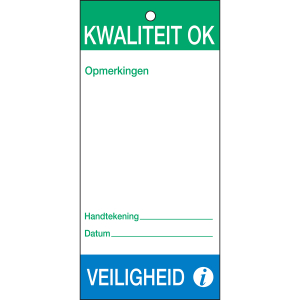 TAG-N- KWALITEIT OK VEILIGHEID-75X160MM