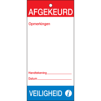 TAG-N- AFGEKEURD VEILIGHEID-75X160MM