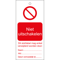 TAG-N NIET UITSCHAKELEN-75X160MM