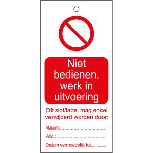 TAG-N NIET BEDIENEN-75X160MM